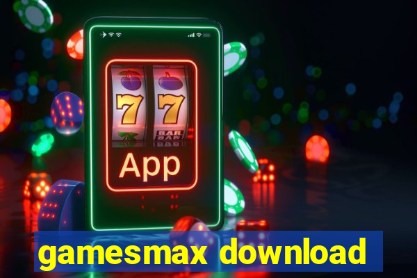 gamesmax download